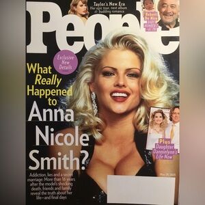 People Magazine What Really Happened to Anna Nicole Smith? Plus Daughters Life.